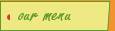 our menu